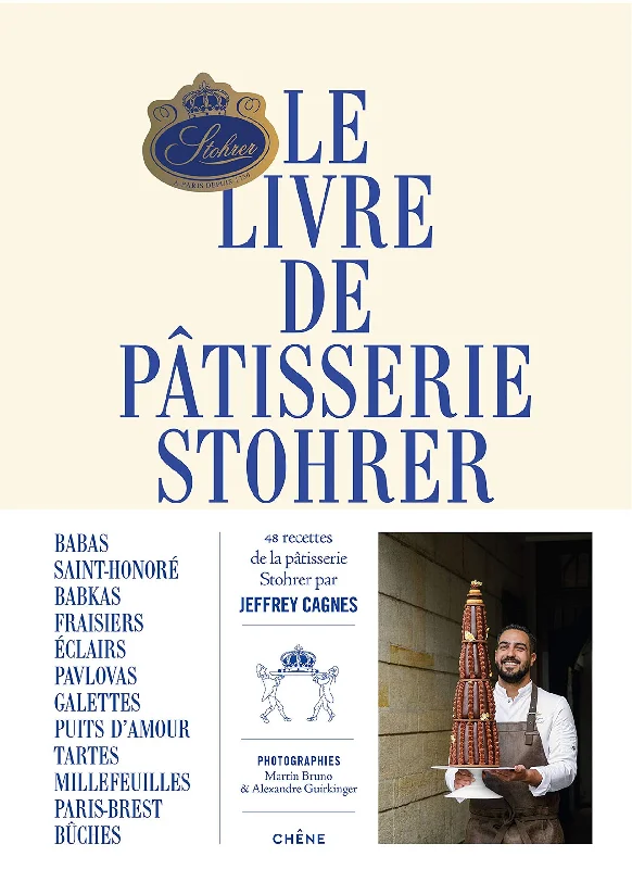 Le Livre de Pâtisserie Stohrer (Jeffrey Cagnes)