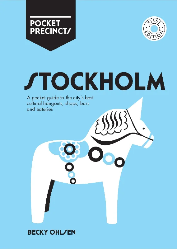 Stockholm: A Pocket Guide to the City's Best Cultural Hangouts, Shops, Bars and Eateries (Becky Ohlsen)