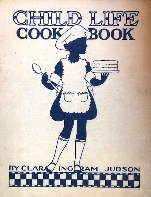 (Children's) Judson, Clara Ingram.  Child Life Cook Book. 