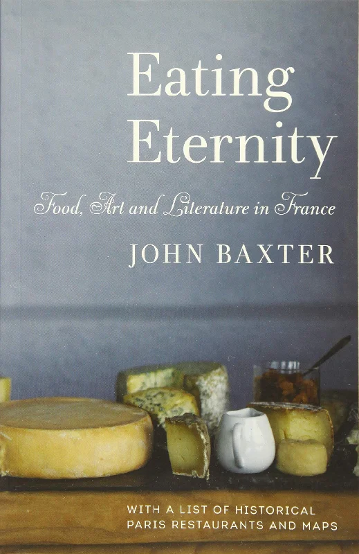 Eating Eternity (John Baxter)