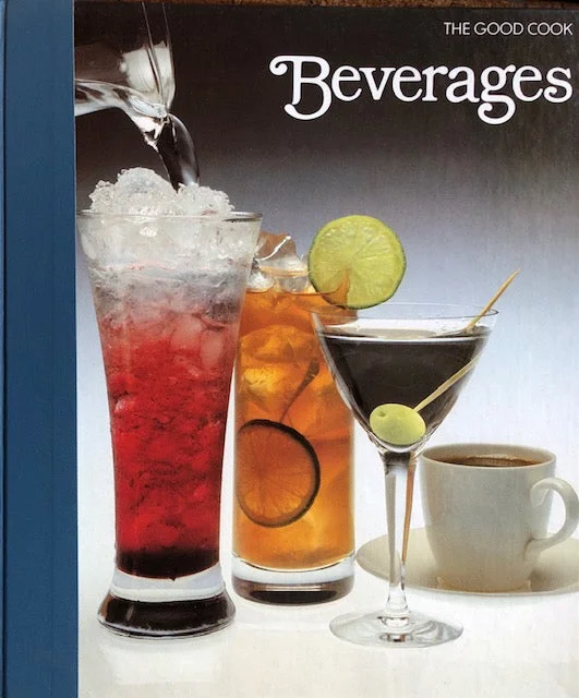 (Reference) The Good Cook: Beverages. Ed. by Richard Olney.