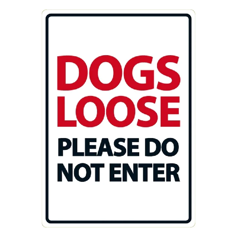 Dog Sign Dogs Loose